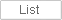 List